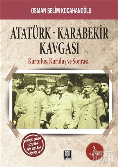 Atatürk - Karabekir Kavgası